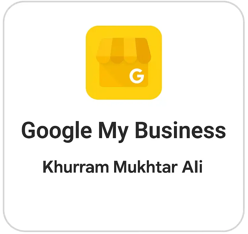 Google My Business Badge awarded to Khurram Mukhtar Ali, recognized as the best SEO expert for mastering business listings.