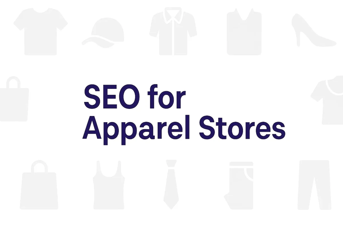 SEO For Apparel Stores