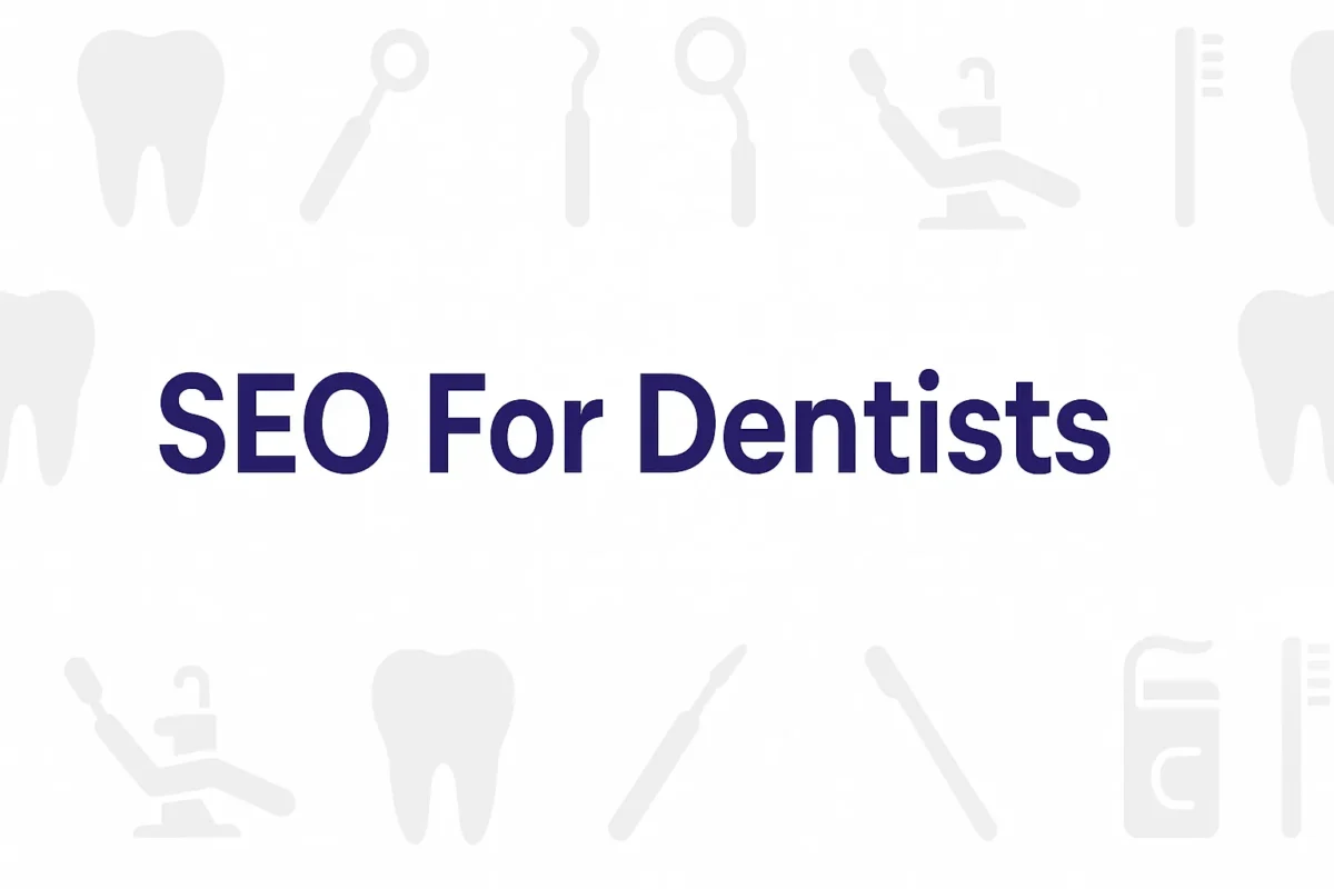 SEO For Dentists