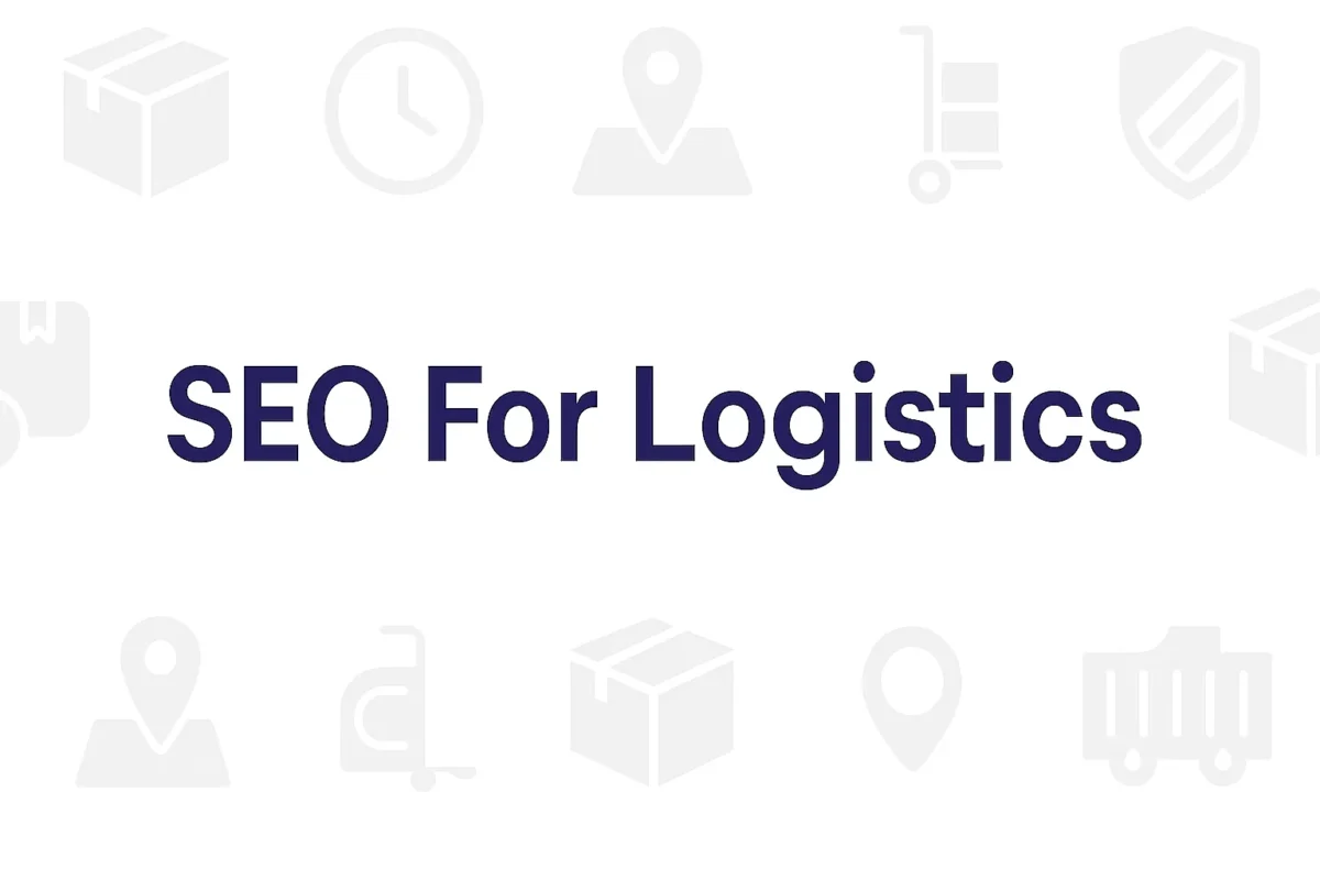 SEO For Logistics