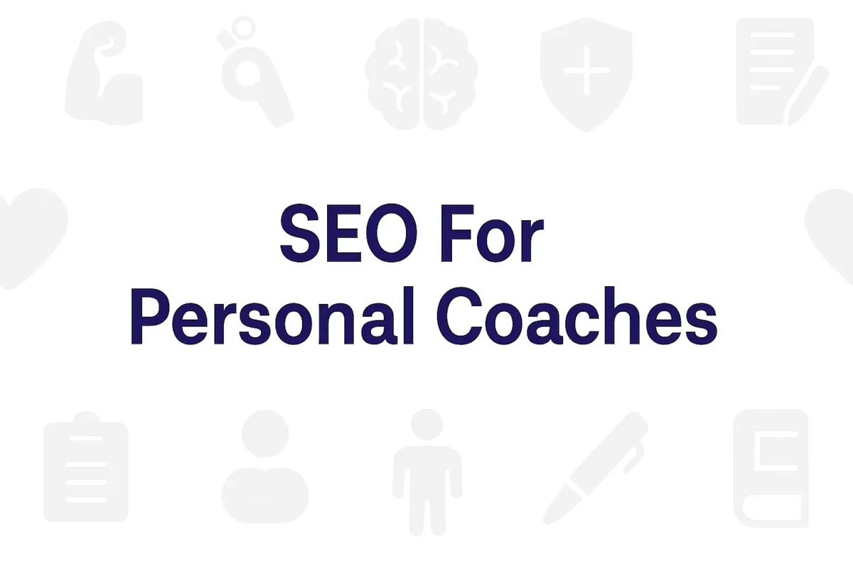 SEO For Personal Coaches